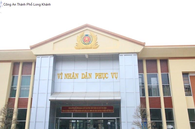 Công An Thành Phố Long Khánh