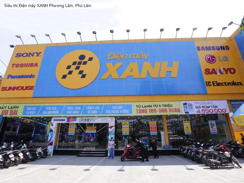 Siêu thị Điện máy XANH Phương Lâm, Phú Lâm