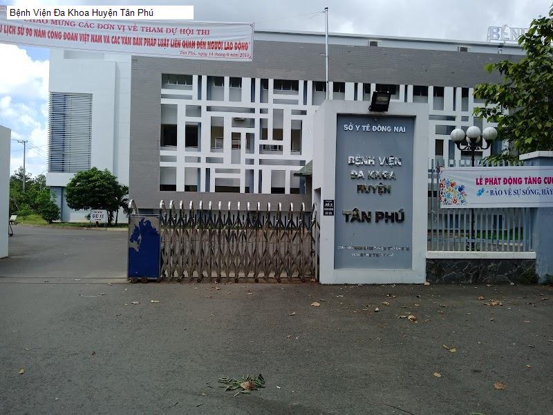 Bệnh Viện Đa Khoa Huyện Tân Phú