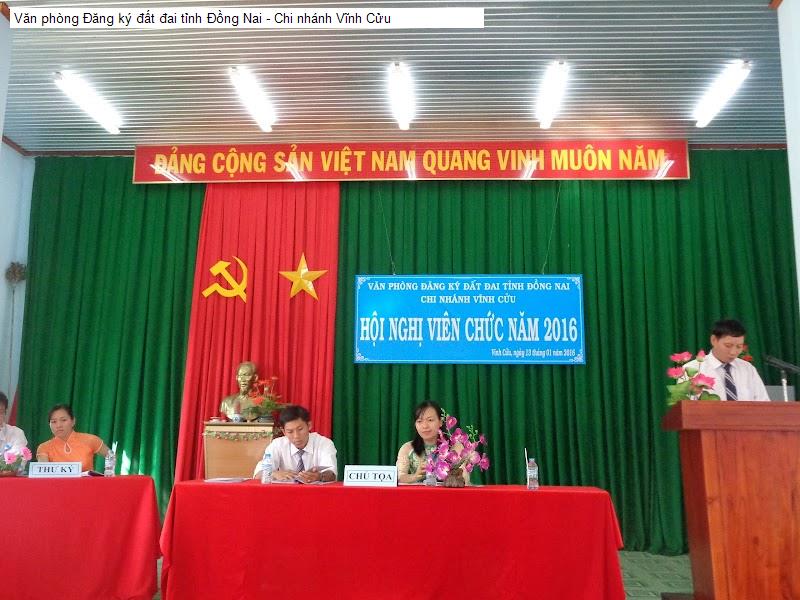 Văn phòng Đăng ký đất đai tỉnh Đồng Nai - Chi nhánh Vĩnh Cửu