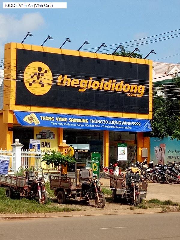 TGDD - Vĩnh An (Vĩnh Cửu)