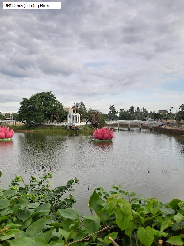 UBND huyện Trảng Bom