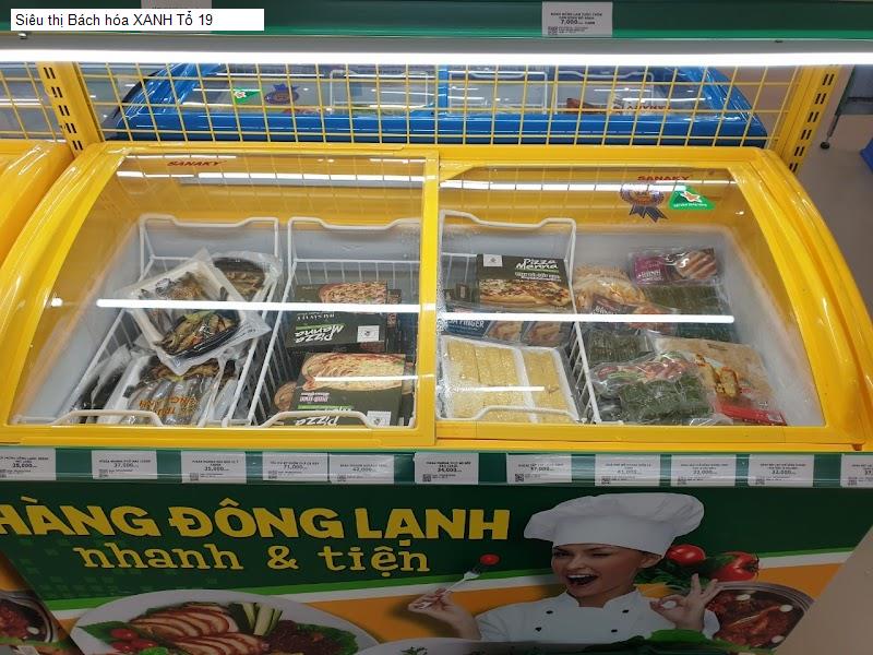 Siêu thị Bách hóa XANH Tổ 19