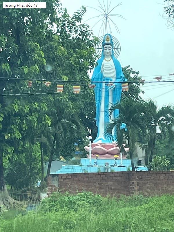 Tượng Phật dốc 47