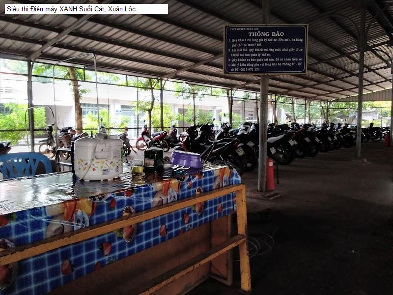 Siêu thị Điện máy XANH Suối Cát, Xuân Lộc