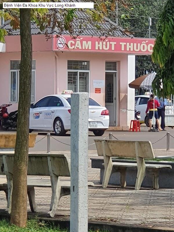 Bệnh Viện Đa Khoa Khu Vực Long Khánh