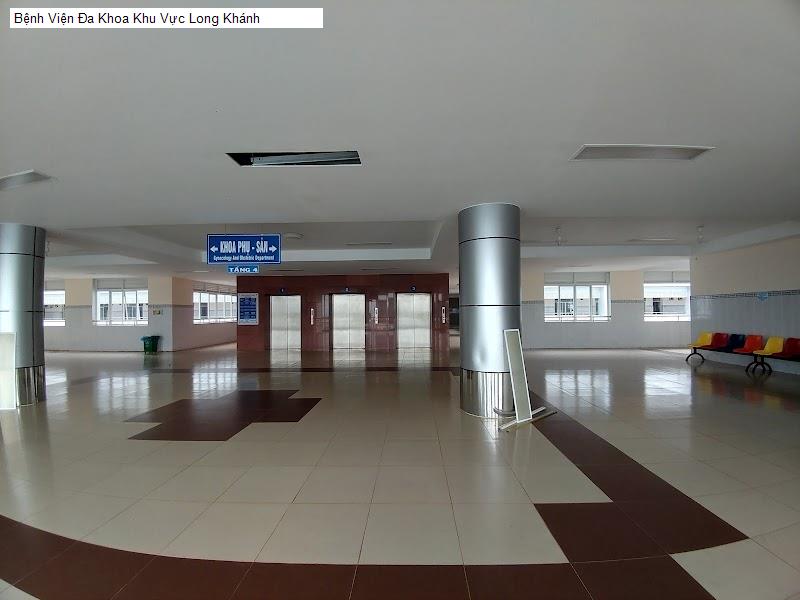 Bệnh Viện Đa Khoa Khu Vực Long Khánh
