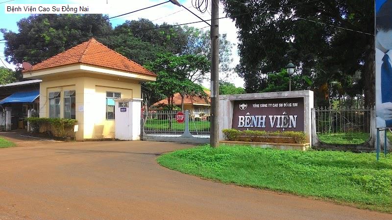 Bệnh Viện Cao Su Đồng Nai