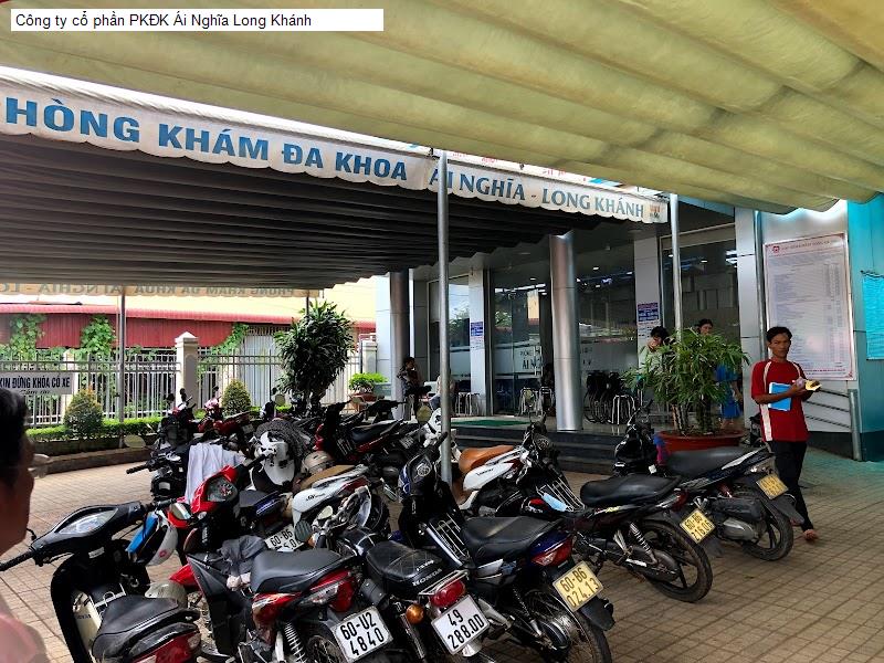 Công ty cổ phần PKĐK Ái Nghĩa Long Khánh