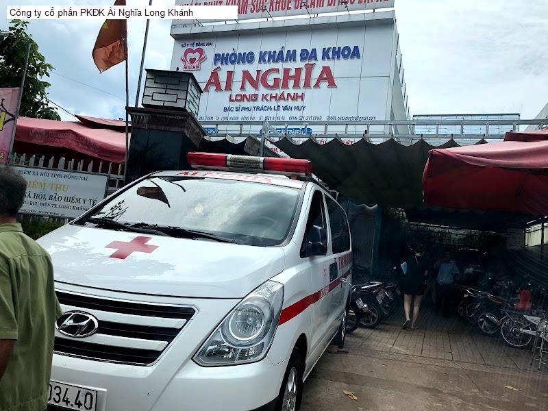 Công ty cổ phần PKĐK Ái Nghĩa Long Khánh