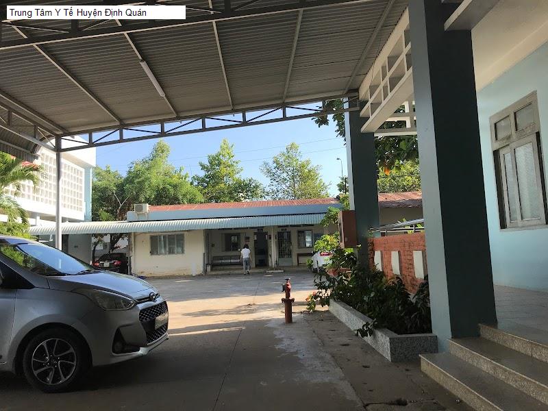 Trung Tâm Y Tế Huyện Định Quán