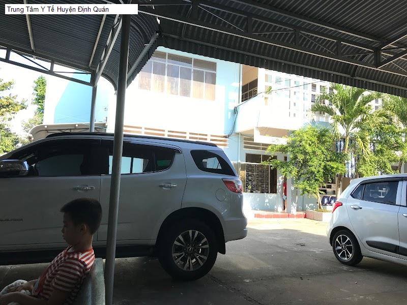 Trung Tâm Y Tế Huyện Định Quán