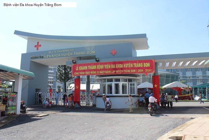 Bệnh viện Đa khoa Huyện Trảng Bom