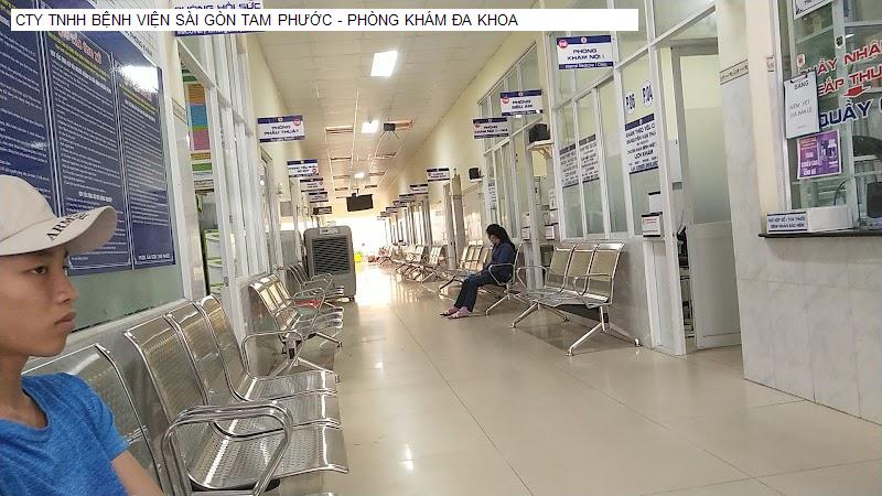 CTY TNHH BỆNH VIỆN SÀI GÒN TAM PHƯỚC - PHÒNG KHÁM ĐA KHOA