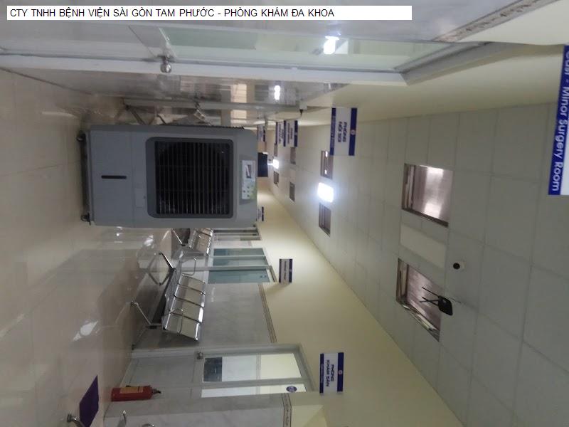 CTY TNHH BỆNH VIỆN SÀI GÒN TAM PHƯỚC - PHÒNG KHÁM ĐA KHOA
