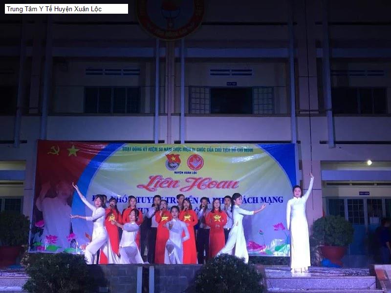 Trung Tâm Y Tế Huyện Xuân Lộc
