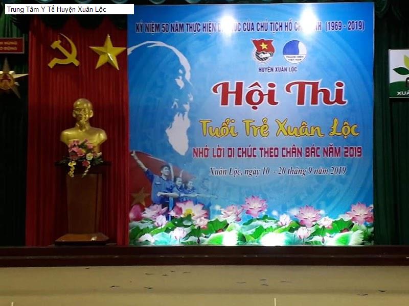 Trung Tâm Y Tế Huyện Xuân Lộc