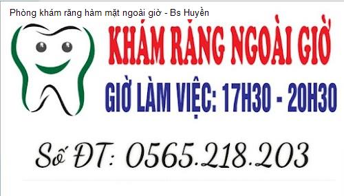 Phòng khám răng hàm mặt ngoài giờ - Bs Huyền