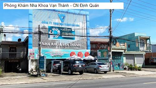 Phòng Khám Nha Khoa Vạn Thành - CN Định Quán