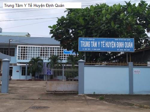 Trung Tâm Y Tế Huyện Định Quán