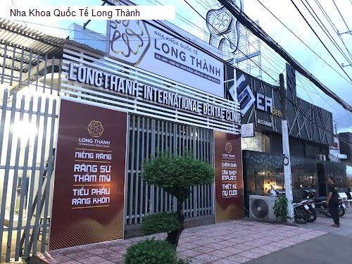 Nha Khoa Quốc Tế Long Thành