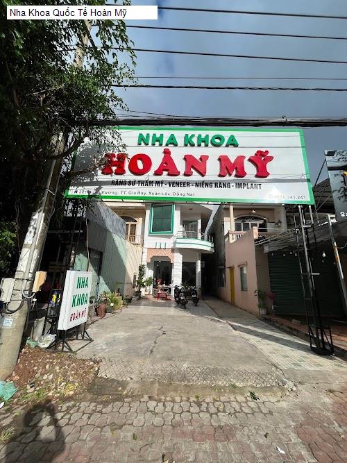 Nha Khoa Quốc Tế Hoàn Mỹ