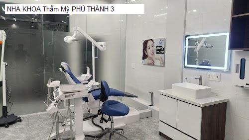 NHA KHOA Thẫm Mỹ PHÚ THÀNH 3